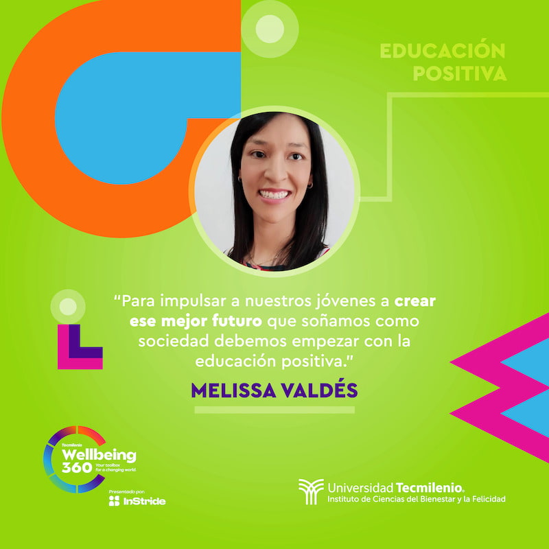 Educación positiva y fortalezas de caracter con Melissa Valdes -min