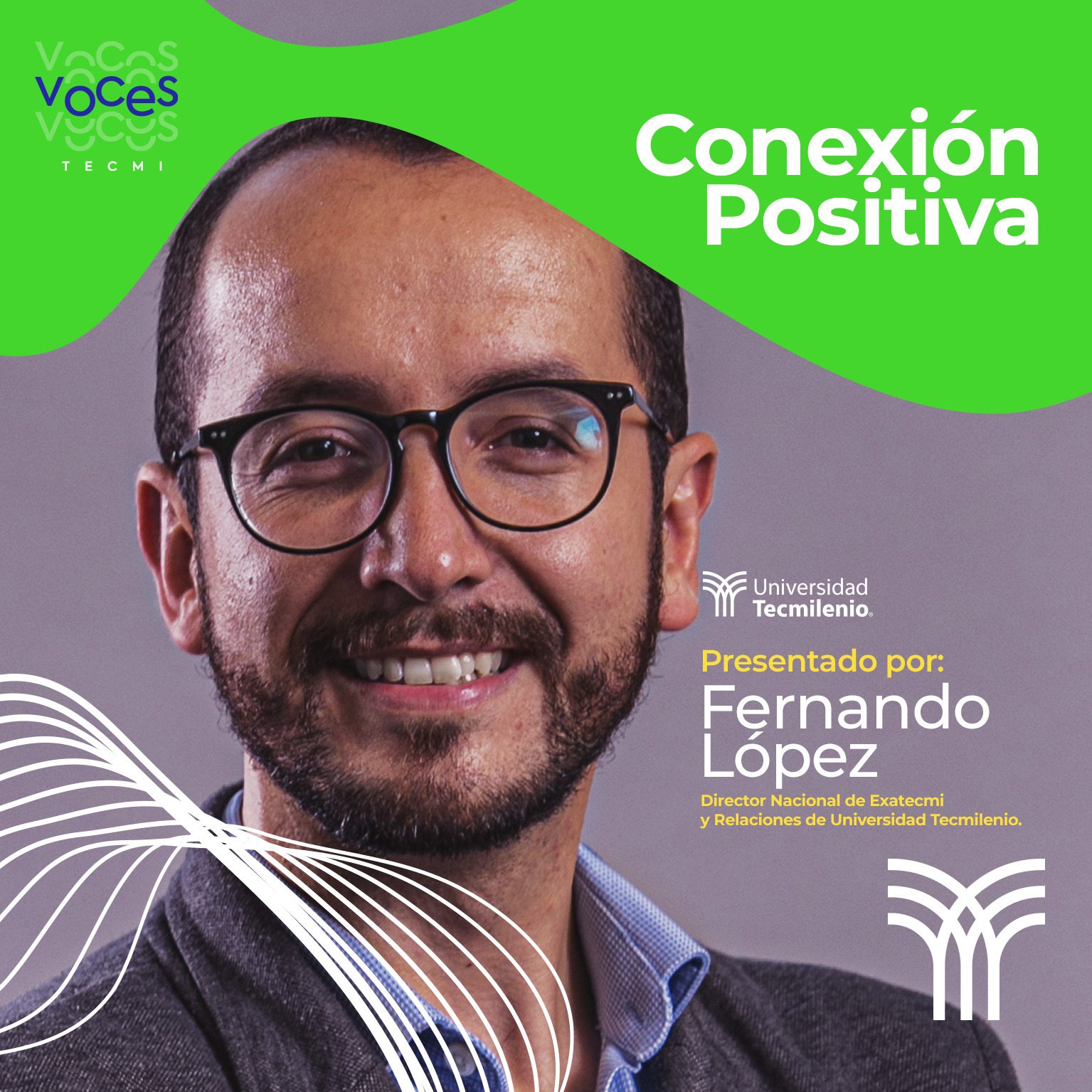 Voces_Podcast_Fernando-egresados-tecmilenio